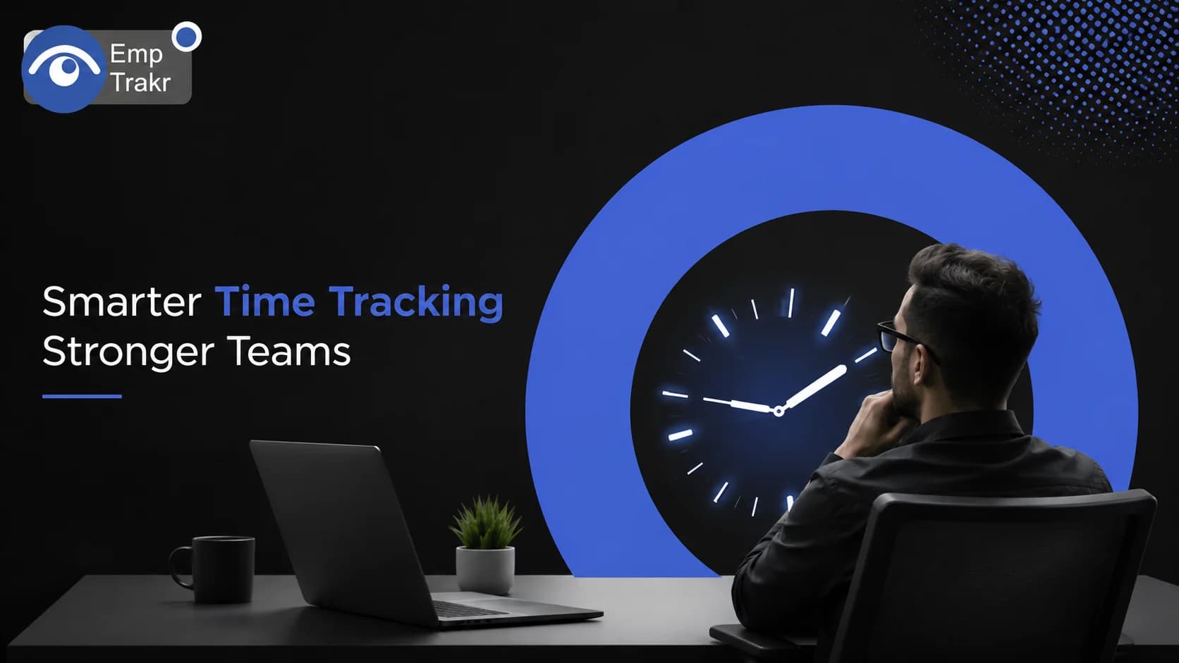 Best Employee Time Tracking Software | EmpTrakr
